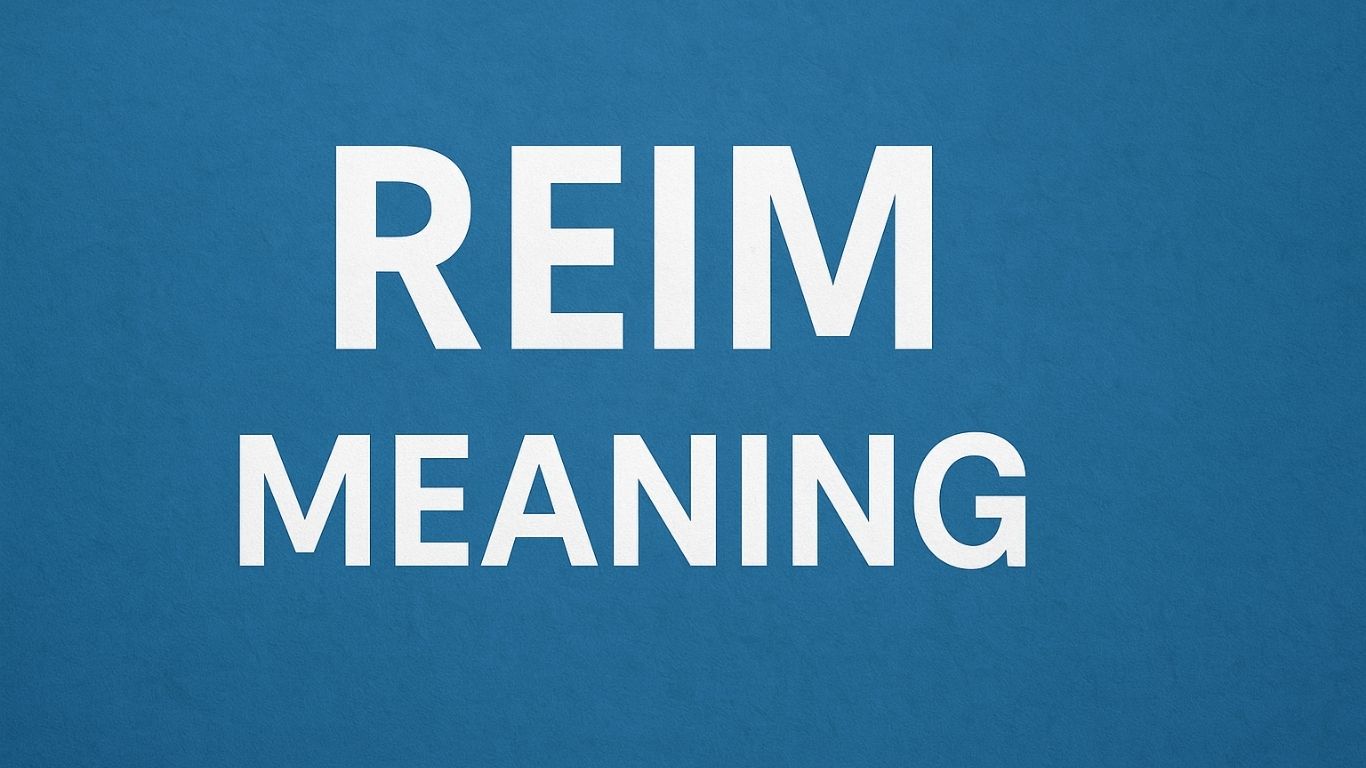 Reim Meaning